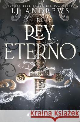 El Rey Eterno Lj Andrews 9788410425576 Wonderbooks - książka
