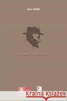El sabio y la política: Sociología García Giordano, Delia 9798526306942 Independently Published - książka