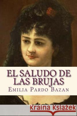 El saludo de las brujas Sara Lopez 9781534616981 Createspace Independent Publishing Platform - książka