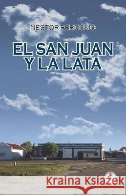 El San Juan y la lata Perdomo, Nestor 9781640862135 Ibukku, LLC - książka