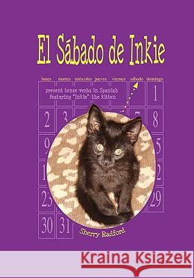 El Sbado de Inkie Sherry Radford 9781606936733 Strategic Book Publishing - książka