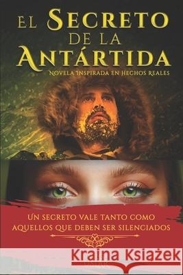 El Secreto de la Antartida: Obra Completa V R G Uslar   9798373835978 Independently Published - książka