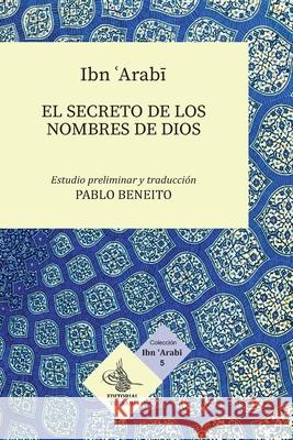 El secreto de los Nombres de Dios Pablo Beneito 9789874825742 Editorial Yerrahi - książka