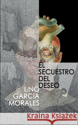 El secuestro del deseo Garc 9788413265841 Books on Demand - książka