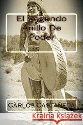 El Segundo Anillo De Poder Hernandez B., Martin 9781514260357 Createspace - książka