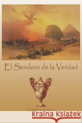 El Sendero de la Verdad Tomas Duraj 9781521025642 Independently Published - książka