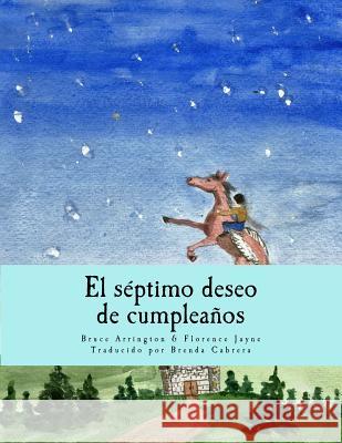 El septimo deseo de cumpleanos Jayne, Florence 9781942031086 Pipe Dream Books - książka