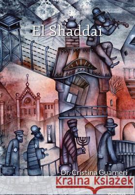 El Shaddai Dr Cristina Guarneri 9780359201174 Lulu.com - książka