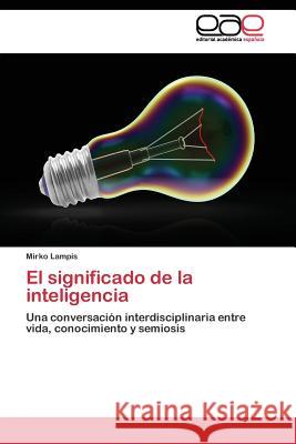 El significado de la inteligencia Lampis Mirko 9783844343939 Editorial Academica Espanola - książka
