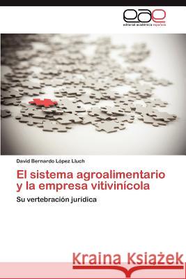 El Sistema Agroalimentario y La Empresa Vitivinicola David Bernardo L 9783848474868 Editorial Acad Mica Espa Ola - książka