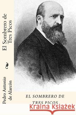 El sombrero de tres picos (Spanish Edition) de Alarcon, Pedro Antonio 9781981252534 Createspace Independent Publishing Platform - książka