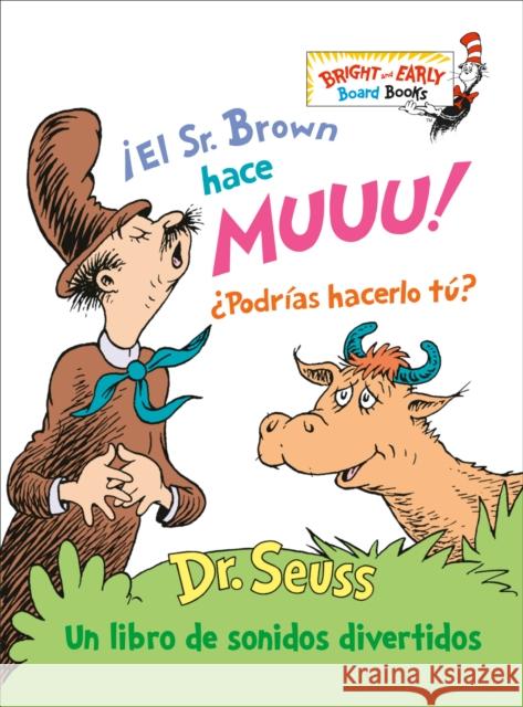 !El Sr. Brown hace Muuu!  Podrias hacerlo tu? (Mr. Brown Can Moo! Can You?)  9780593651025  - książka