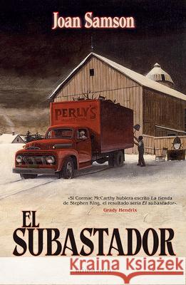 El Subastador (Novela de Terror) / The Auctioneer (a Horror Novel) Joan Samson 9786073930246 Planeta Publishing - książka