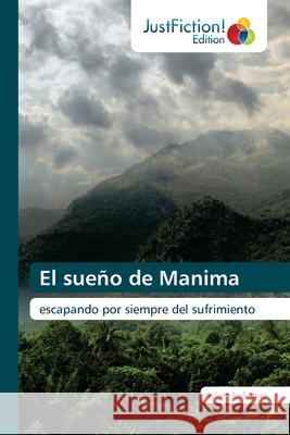 El sueño de Manima Rodríguez, Nelson 9786203577099 Justfiction Edition - książka