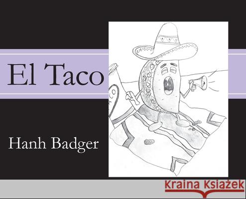 El Taco Hanh Badger 9798822951051 Palmetto Publishing - książka
