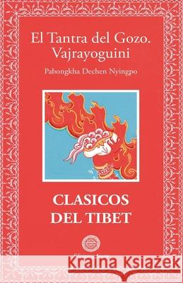 El tantra del gozo, Vajrayoguini Pabongkha Dechen Nyingpo 9788495094599 Ediciones Amara - książka