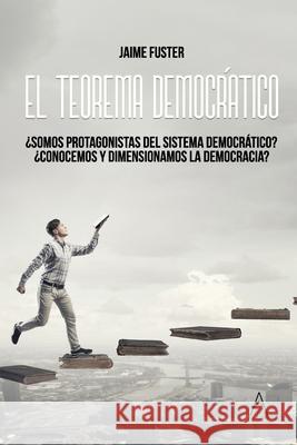 El teorema democrático Jaime Fuster 9788418479878 Azur Grupo Editorial - książka