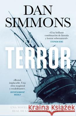 El Terror / The Terror Dan Simmons 9788410381971 B de Bolsillo - książka