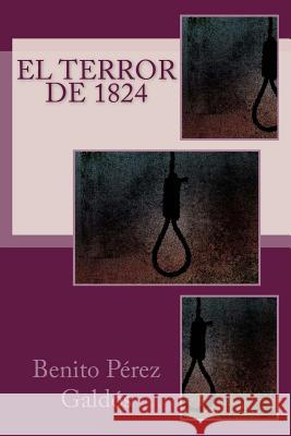 El terror de 1824 Rivas, Anton 9781542305457 Createspace Independent Publishing Platform - książka