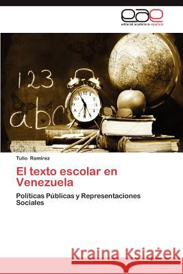 El Texto Escolar En Venezuela Tulio Ra 9783659009051 Editorial Acad Mica Espa Ola - książka