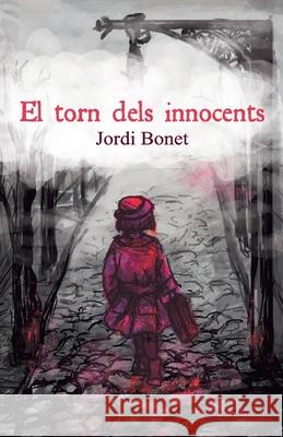 El Torn Dels Innocents Jordi Bonet Garcia 9788409311347 Agenciaisbn - książka