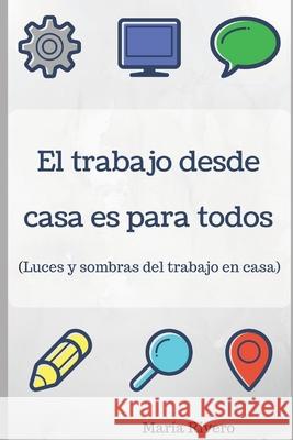 El trabajo desde casa es para todos Uxue Montero Mar 9781973506270 Independently Published - książka