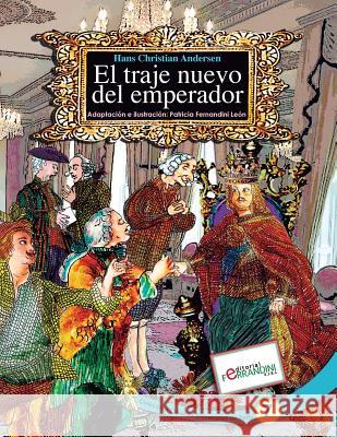 El traje nuevo del Emperador: Tomo 7 de los Clásicos Universales de Patty Fernandini, Patricia 9781516973071 Createspace - książka