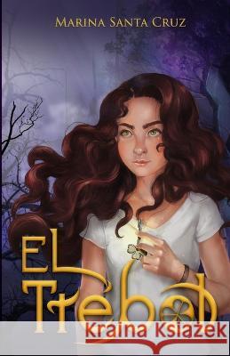 El Trebol Marina Santa Cruz   9781692402723 Independently Published - książka