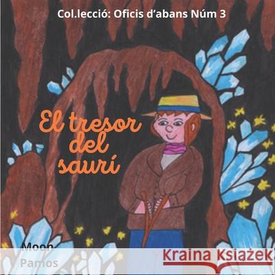 El tresor del saurí Moon Pamos 9798335389723 Independently Published - książka