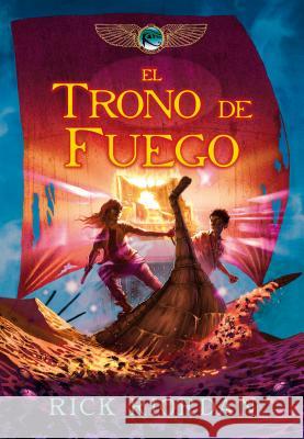 El Trono de Fuego / The Throne of Fire Riordan, Rick 9788484418771 Montena - książka