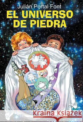 El Universo de Piedra Julian Portal 9781463378172 Palibrio - książka