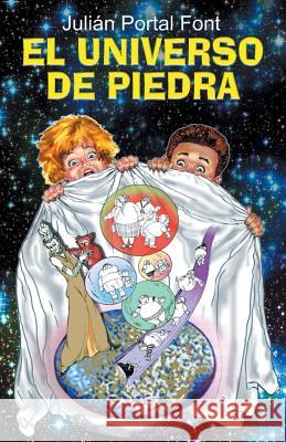 El Universo de Piedra Julian Portal 9781463378196 Palibrio - książka