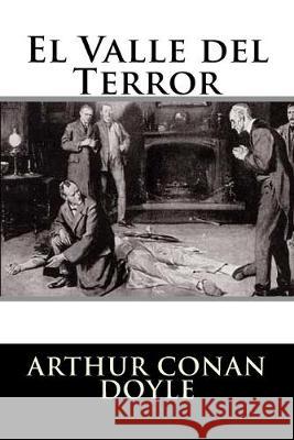 El Valle del Terror Arthur Conan Doyle 9781536999112 Createspace Independent Publishing Platform - książka