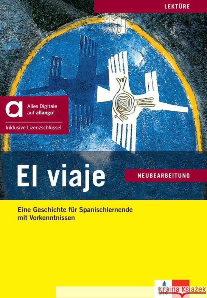 El viaje - Hybride Ausgabe allango, m. 1 Beilage Gómez de Olea, Lourdes, López Pernía, Palmira, Revert, Vicenta 9783126070379 Klett Sprachen GmbH - książka