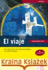 El Viaje, m. 2 Audio-CDs : Eine Geschichte für Spanischanfänger mit Vorkenntnissen  9783126069373 Langenscheidt bei Klett