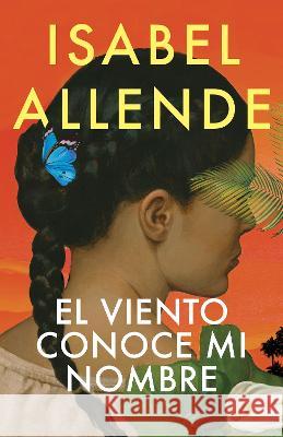 El Viento Conoce Mi Nombre / The Wind Knows My Name Isabel Allende 9781644738313 Vintage Espanol - książka