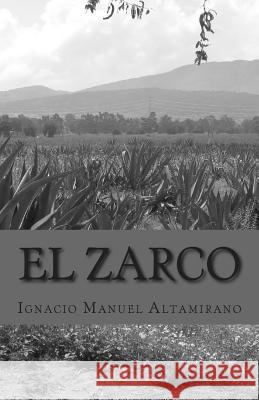 el zarco Altamirano, Ignacio M. 9788493526481 Editorial Doble J, S.L. - książka