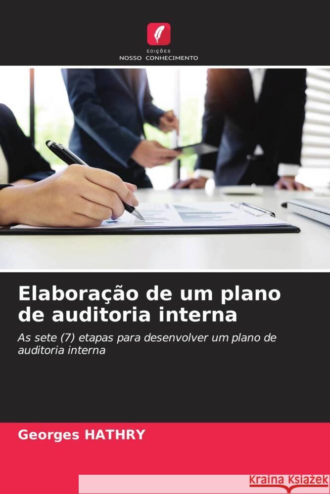 Elabora??o de um plano de auditoria interna Georges Hathry 9786206984627 Edicoes Nosso Conhecimento - książka