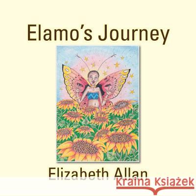 Elamo's Journey Elizabeth Allan 9781483613857 Xlibris Corporation - książka