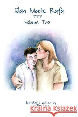 Elan Meets Rafa Volume 2: Boy Love Story The Mice 9781500921651 Createspace - książka