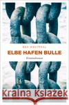 Elbe Hafen Bulle Westphal, Ben 9783740817879 Emons Verlag