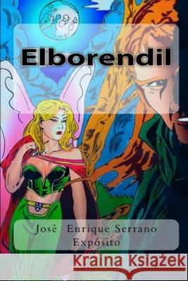 Elborendil José Enrique Serrano Expósito, Lesbia Quintero 9781477490891 Createspace Independent Publishing Platform - książka