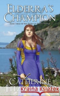 Elderra's Champion Catherine Fitzsimmons   9781928011989 Brain Lag - książka