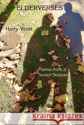 Elderverses Harry Youtt 9781543143737 Createspace Independent Publishing Platform - książka