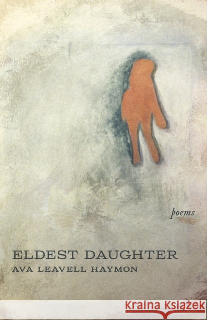 Eldest Daughter Ava Leavell Haymon 9780807153376 Louisiana State University Press - książka