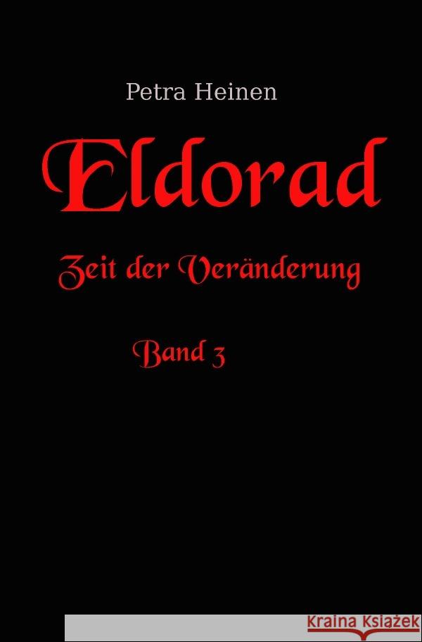 Eldorad Heinen, Petra 9783752988666 epubli - książka
