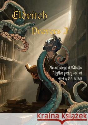 Eldritch Prayers I Ts S. Fulk 9789199046877 Island of Wak-Wak - książka