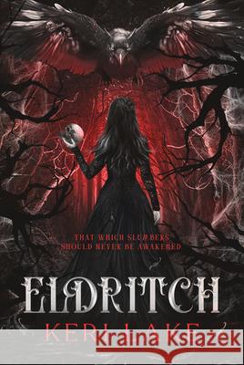 Eldritch (Standard Edition) Keri Lake 9781464293641 Bloom Books - książka