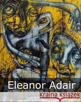 Eleanor Adair Eleanor Adair 9781978436848 Createspace Independent Publishing Platform - książka