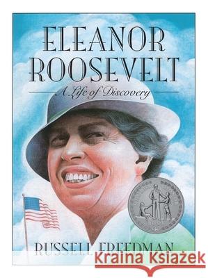 Eleanor Roosevelt: A Life of Discovery Russell Freedman 9780395845202 Clarion Books - książka